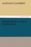 Madame Bovary A Tale of Provincial Life