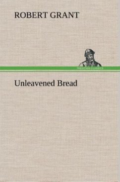 Unleavened Bread - Grant, Robert