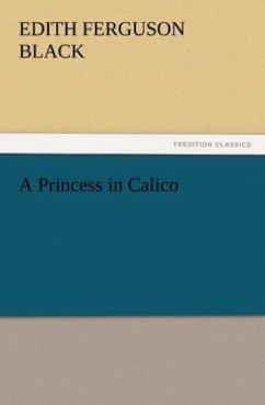 A Princess in Calico - Black, Edith Ferguson