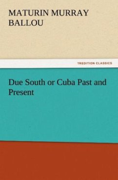Cover Due South or Cuba Past and Present