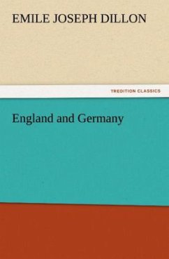 England and Germany - Dillon, Emile J.