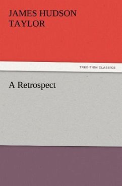 A Retrospect - Taylor, James Hudson