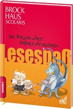 Cover Brockhaus Scolaris Lesespaß: Im Reich der Silberdrachen