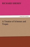 A Treatise of Schemes and Tropes