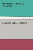 Malcolm Sage, Detective