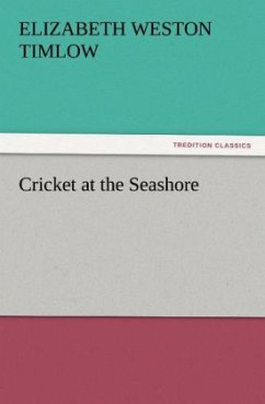 Cricket at the Seashore - Timlow, Elizabeth Weston