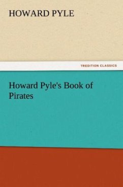 Howard Pyle's Book of Pirates - Pyle, Howard