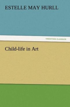 Child-life in Art - Hurll, Estelle May
