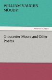 Gloucester Moors and Other Poems