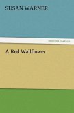 A Red Wallflower A Red Wallflower