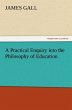 A Practical Enquiry into the Philosophy... - Bild 1