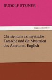 Christentum als mystische Tatsache und die Mysterien des Altertums. English