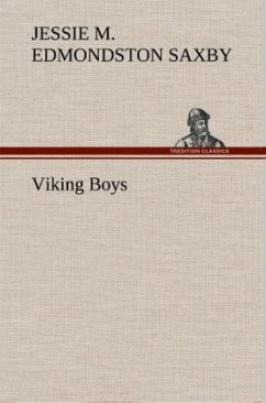 Viking Boys - Saxby, Jessie Margaret Edmondston