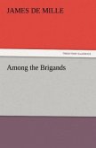 Among the Brigands