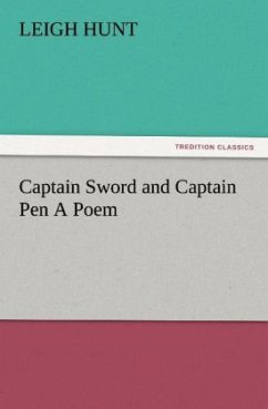 Captain Sword and Captain Pen A Poem - Hunt, Leigh