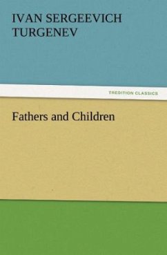 Fathers and Children - Turgenjew, Iwan S.