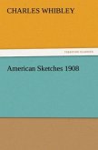 American Sketches 1908