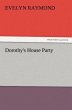 Dorothy's House Party - Bild 1