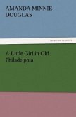 A Little Girl in Old Philadelphia