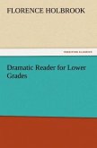 Dramatic Reader for Lower Grades