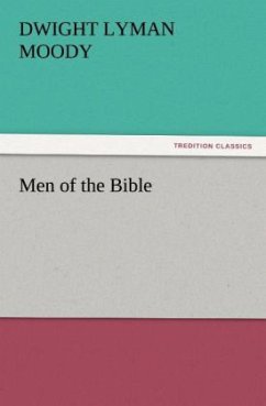 Men of the Bible - Moody, Dwight Lyman