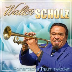 Romantische Traummelodien - Scholz,Walter