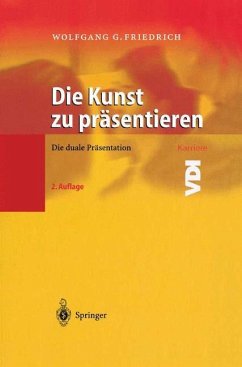 Die Kunst zu präsentieren - Friedrich, Wolfgang G.