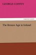 The Bronze Age in Ireland - Bild 1