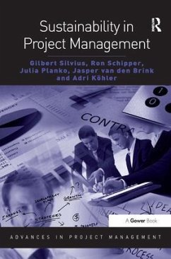 Sustainability in Project Management - Silvius, Gilbert; Schipper, Ron; Planko, Julia