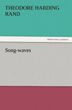 Song-waves - Rand, Theodore H.