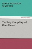 The Fairy Changeling and Other Poems