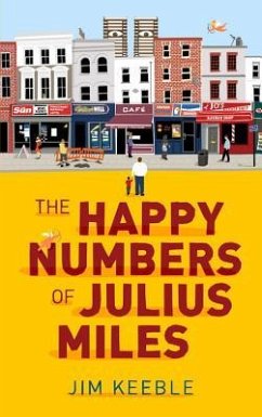 The Happy Numbers of Julius Miles - Keeble, Jim