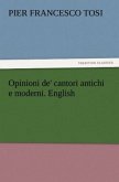 Opinioni de' cantori antichi e moderni. English