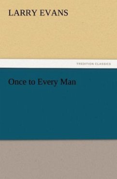 Once to Every Man - Evans, Larry