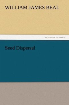 Seed Dispersal - Beal, William James