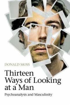 Thirteen Ways of Looking at a Man - Moss, Donald