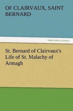 St. Bernard of Clairvaux's Life of St. Malachy of Armagh