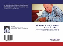 Alzheimer's "The disease of the 20th century"
