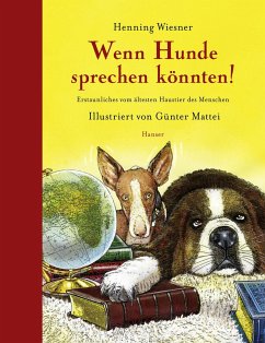 Wenn Hunde sprechen könnten! - Wiesner, Henning