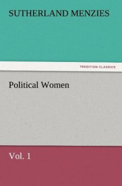 Political Women, Vol. 1 - Menzies, Sutherland