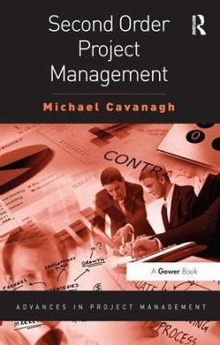 Second Order Project Management - Cavanagh, Michael