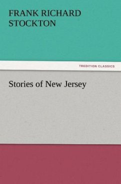 Stories of New Jersey - Stockton, Frank Richard