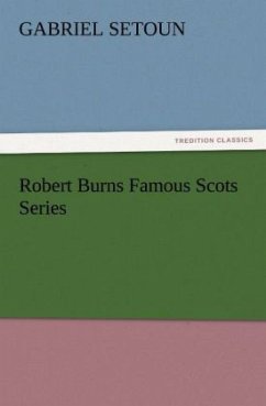 Robert Burns Famous Scots Series - Setoun, Gabriel