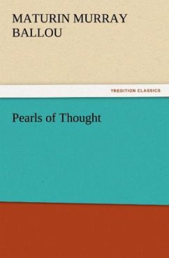 Pearls of Thought - Ballou, Maturin Murray