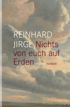 Nichts von euch auf Erden - Jirgl, Reinhard