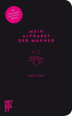 Mein Alphabet der Männer - Scholl, Sabine