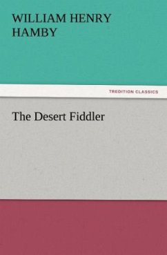 The Desert Fiddler - Hamby, William H.