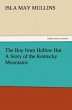 The Boy from Hollow Hut A Story of the... - Bild 1
