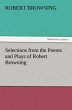Selections from the Poems and Plays of... - Bild 1