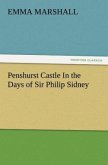 Penshurst Castle In the Days of Sir Philip Sidney